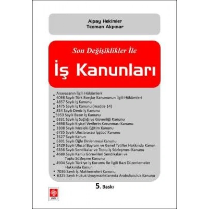 Son Değişiklikler ile İş Kanunları Alpay Hekimler