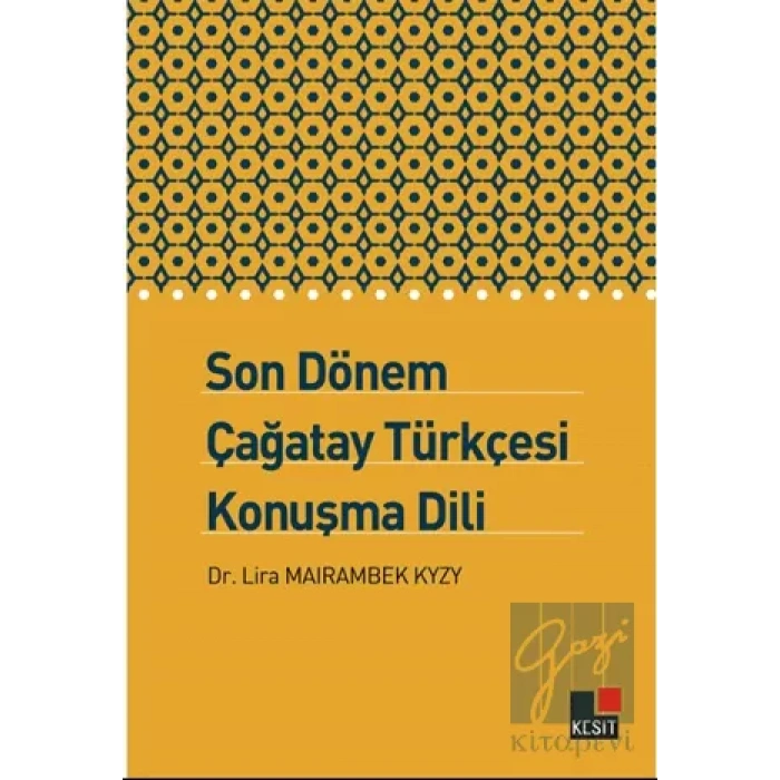 Son Dönem Çağatay Türkçesi Konuşma Dili