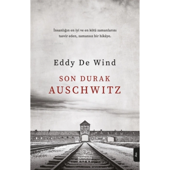 Son Durak Auschwitz