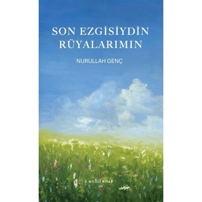 Son Ezgisiydin Rüyalarımın