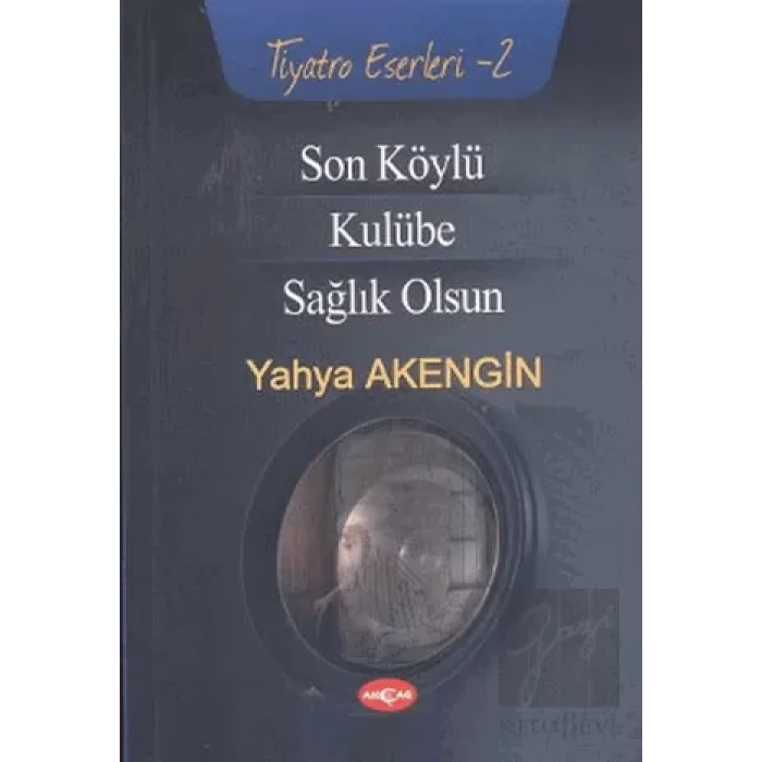 Son Köylü - Kulübe - Sağlık Olsun