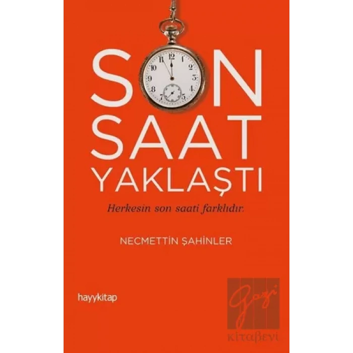 Son Saat Yaklaştı