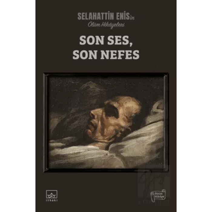 Son Ses, Son Nefes: Ölüm Hikâyeleri