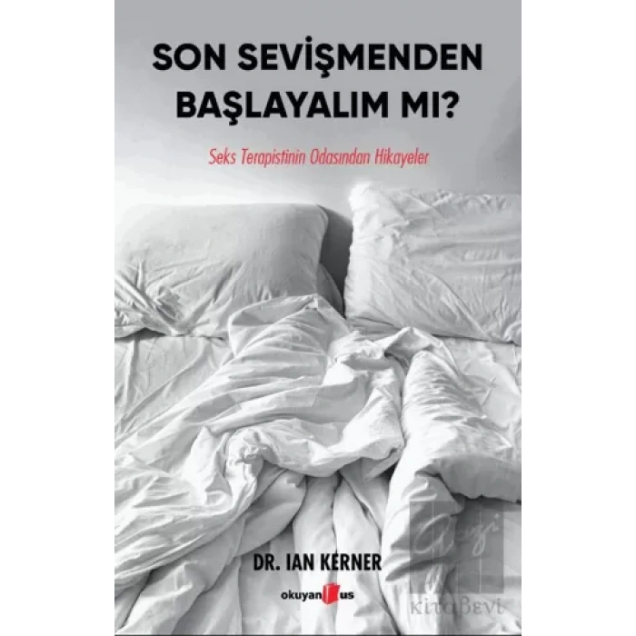 Son Sevişmenden Başlayalım mı?