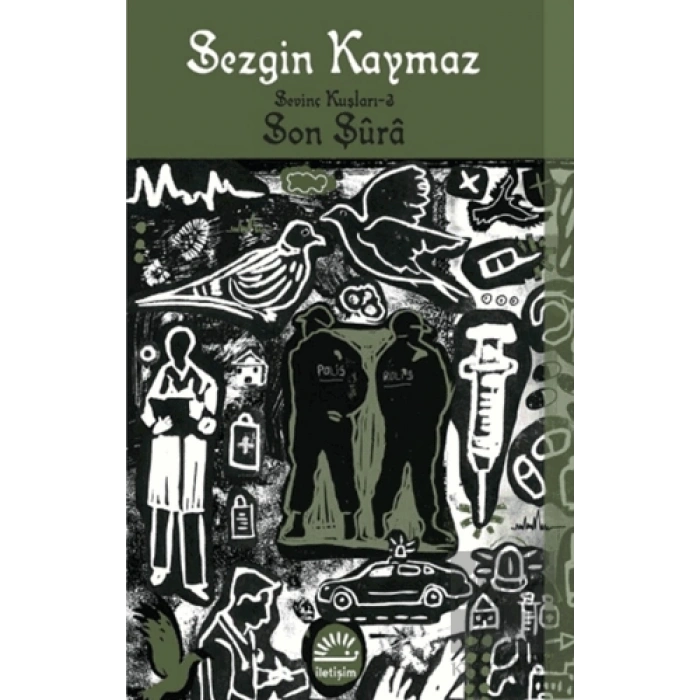 Son Şura - Sevinç Kuşları 3