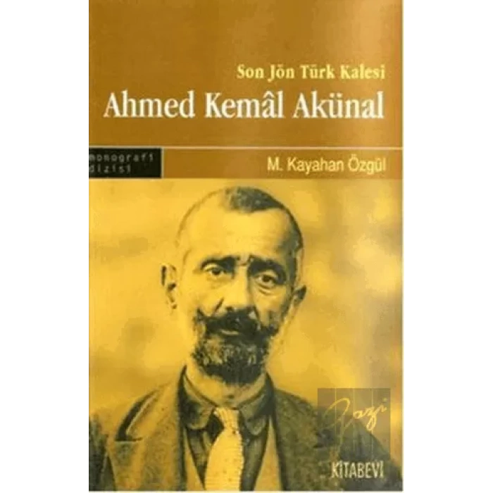 Son Türk Kalesi Ahmed Kemal Akünal