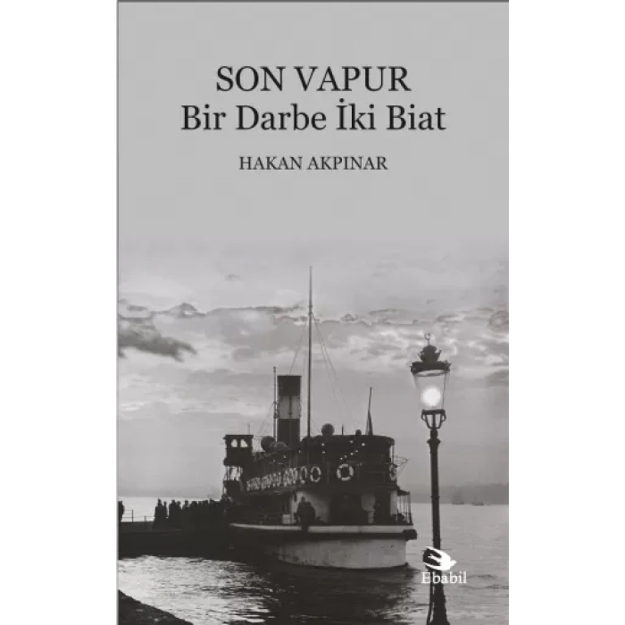 SON VAPUR - Bir Darbe İki Biat