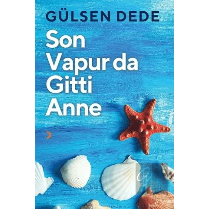 Son Vapur Da Gitti Anne