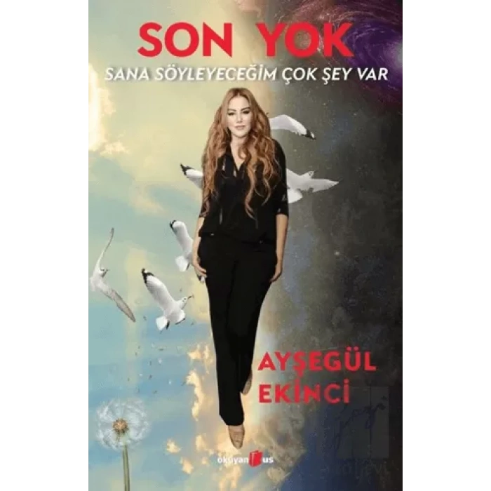 Sana Söyleyeceğim Çok Şey Var Son Yok