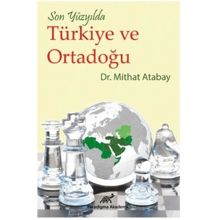 Son Yüzyılda Türkiye ve Ortadoğu