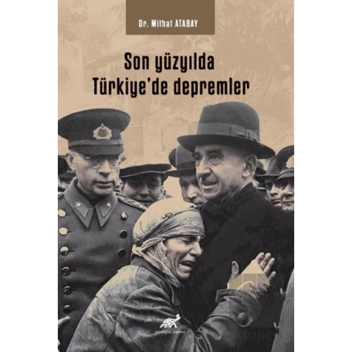 Son Yüzyılda Türkiye’de Depremler