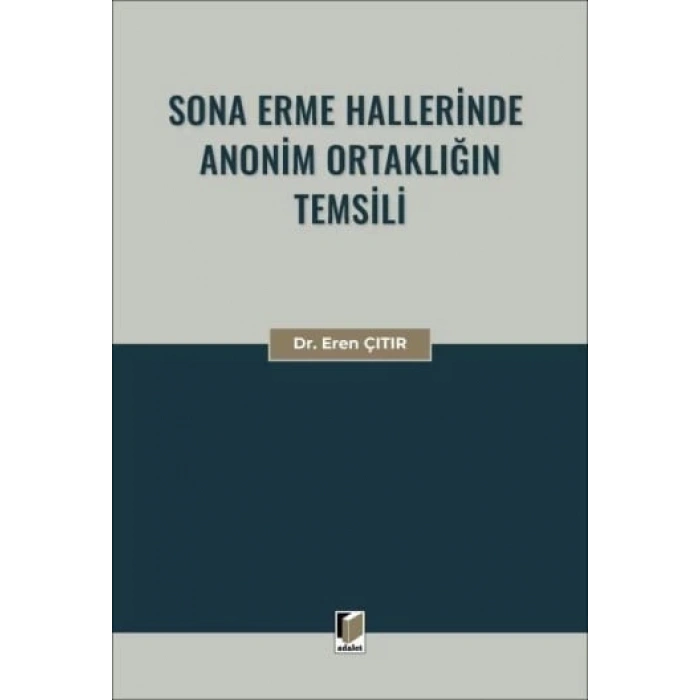 Sona Erme Hallerinde Anonim Ortaklığın Temsili
