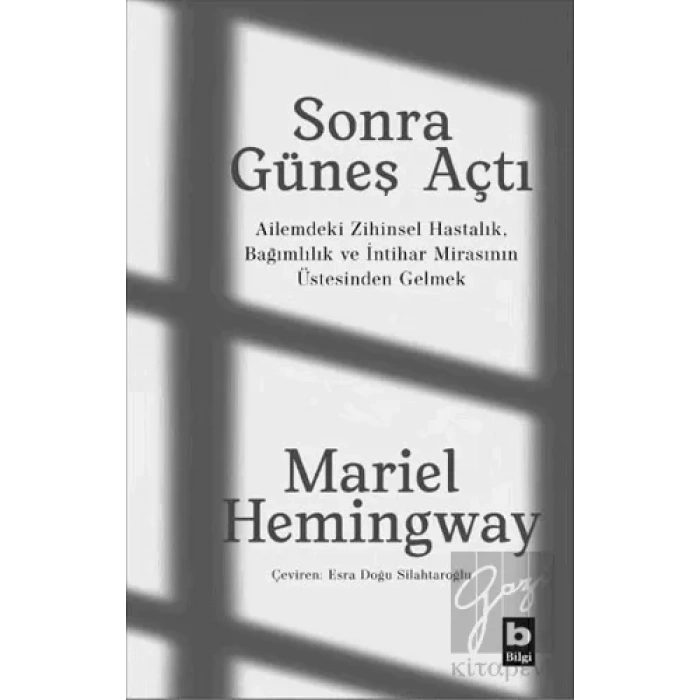 Sonra Güneş Açtı