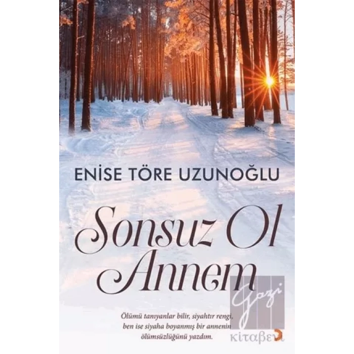 Sonsuz Ol Annem