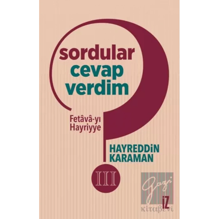 Sordular Cevap Verdim III