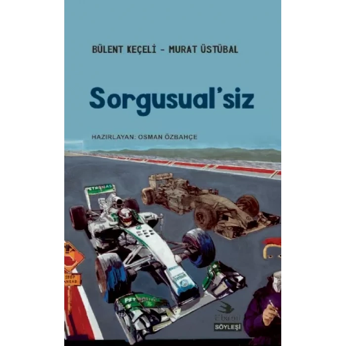 SORGUSUAL’SİZ (Söyleşi)