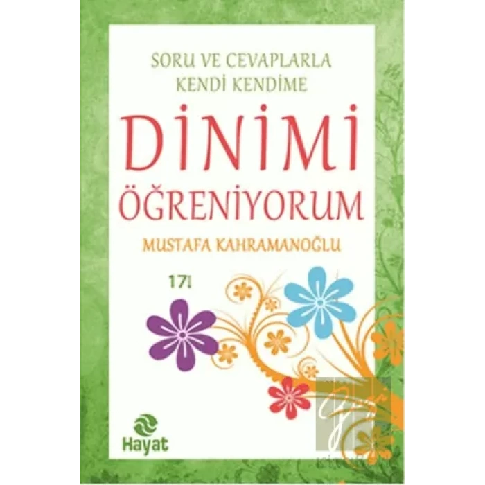 Soru ve Cevaplarla Kendi Kendime Dinimi Öğreniyorum