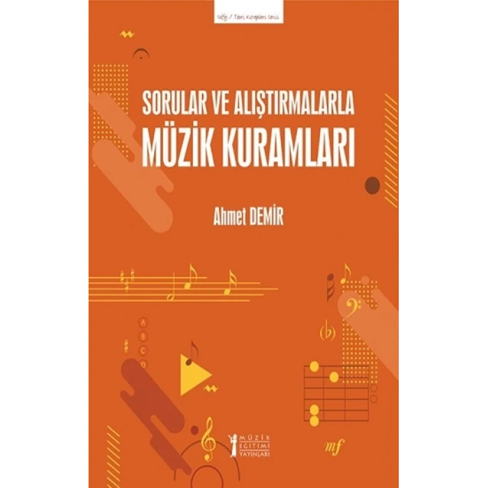 Sorular Ve Alıştırmalarla Müzik Kuramları