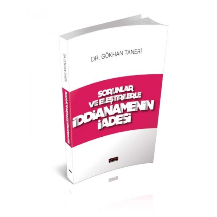 Sorular Ve Eleştirilerle İddianamenin İadesi - Gökhan Taneri