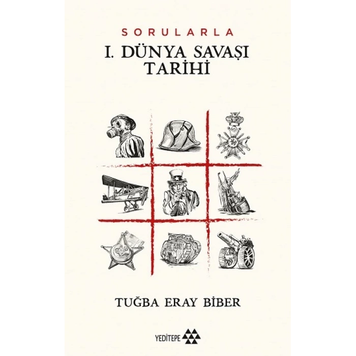 Sorularla I. Dünya Savaşı Tarihi