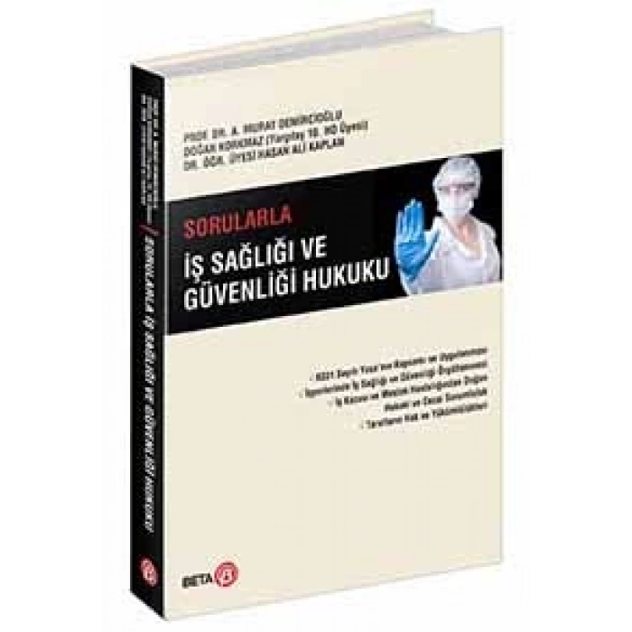 Sorularla İş Sağlığı ve Güvenliği Hukuku