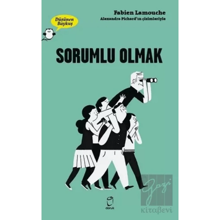 Sorumlu Olmak - Düşünen Baykuş