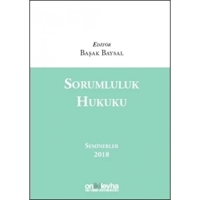 Sorumluluk Hukuku Seminerler  2018