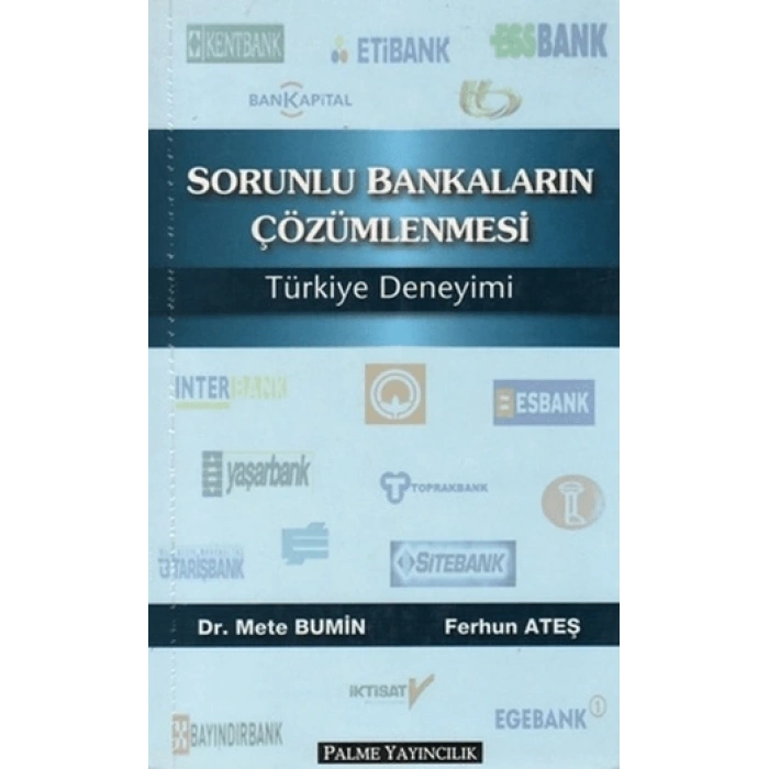 SORUNLU BANKALARIN ÇÖZÜMLENMESİ -PALME