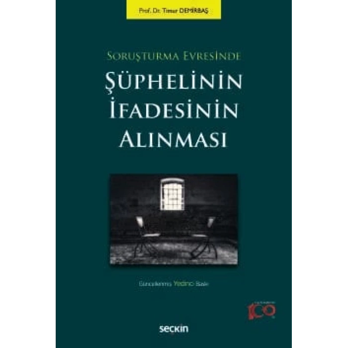 Soruşturma Evresinde Şüphelinin İfadesinin Alınması