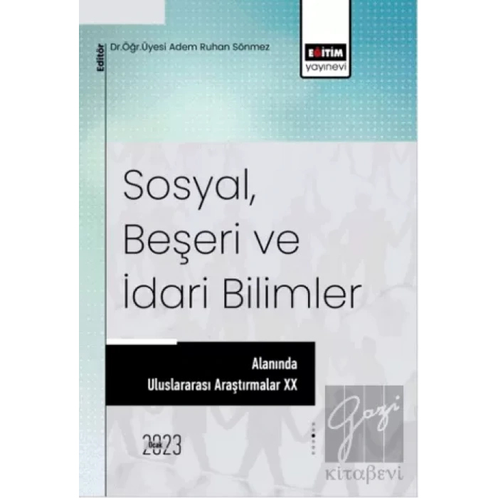 Sosyal, Beşeri ve İdari Bilimler Alanında Araştırmalar XX
