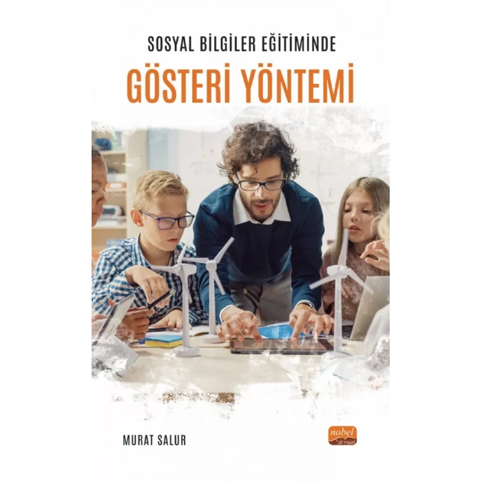 Sosyal Bilgiler Eğitiminde Gösteri Yöntemi