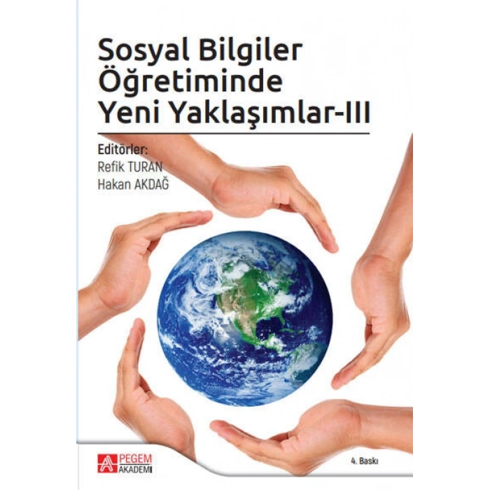 Sosyal Bilgiler Öğretiminde Yeni Yaklaşımlar III