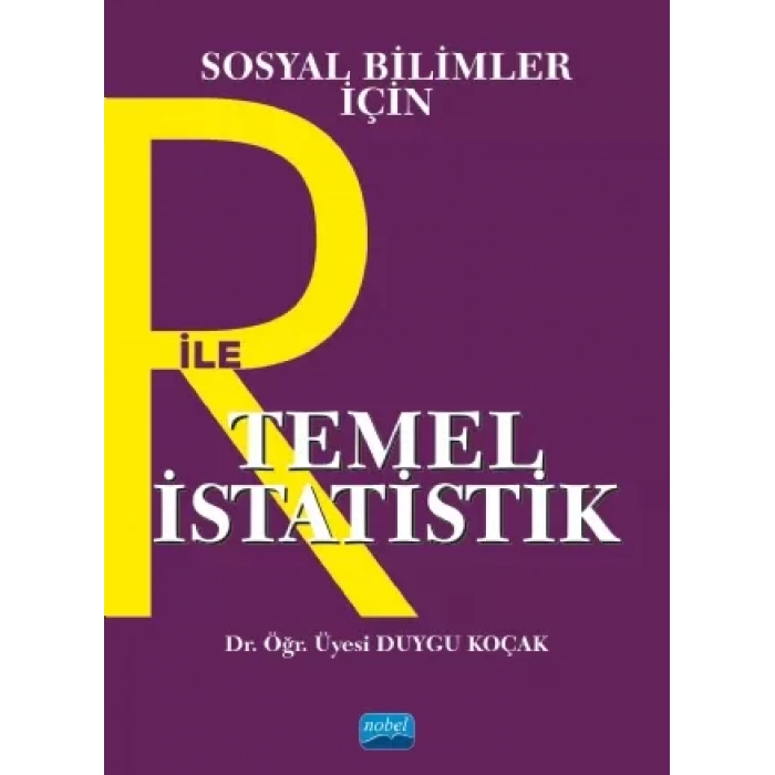 Sosyal Bilimler İçin R ile Temel İstatistik
