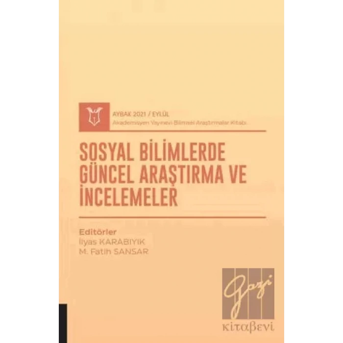 Sosyal Bilimlerde Güncel Araştırma ve İncelemeler (AYBAK 2021 Eylül)