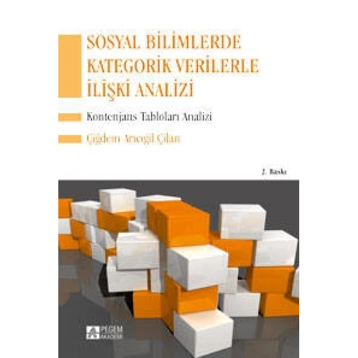 Sosyal Bilimlerde Kategorik Verilerle İlişki Analizi