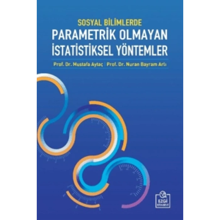Sosyal Bilimlerde Parametrik Olmayan İstatistiksel