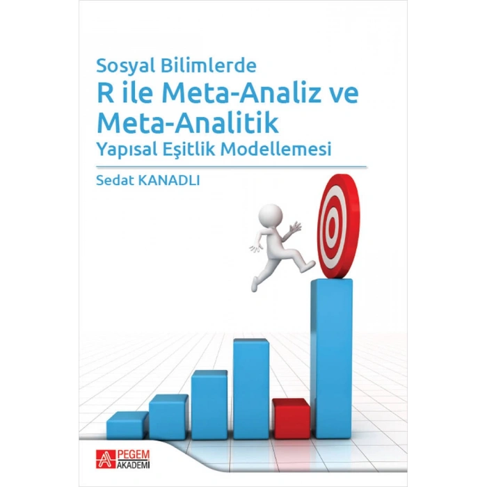 Sosyal Bilimlerde R ile Meta-Analiz ve Meta-Analitik