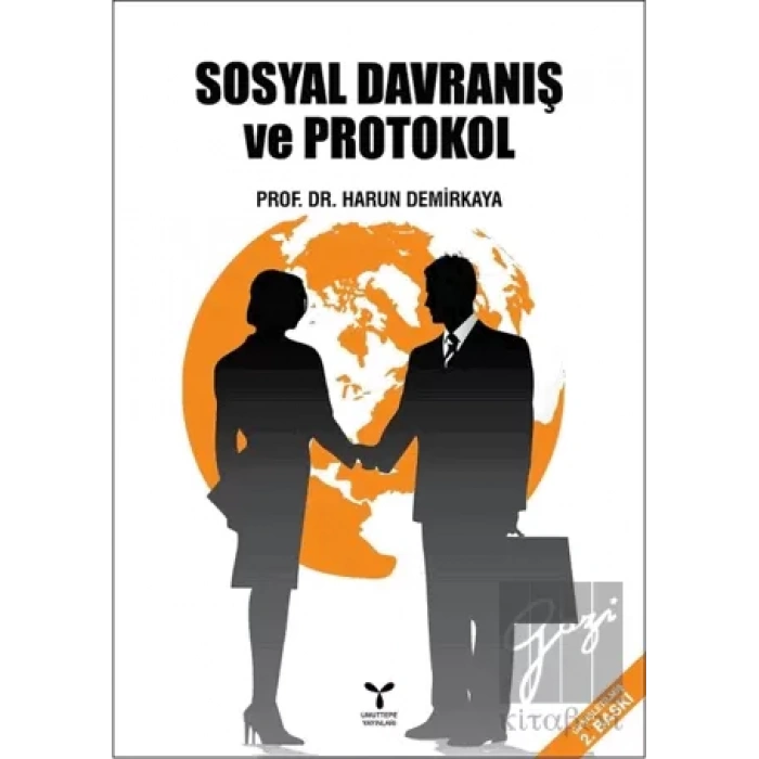 Sosyal Davranış ve Protokol