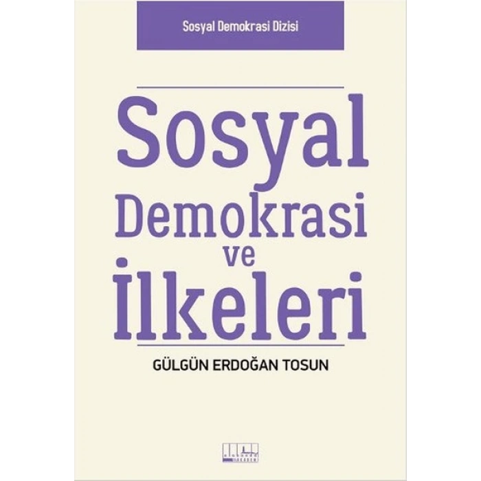 Sosyal Demokrasi ve İlkeleri