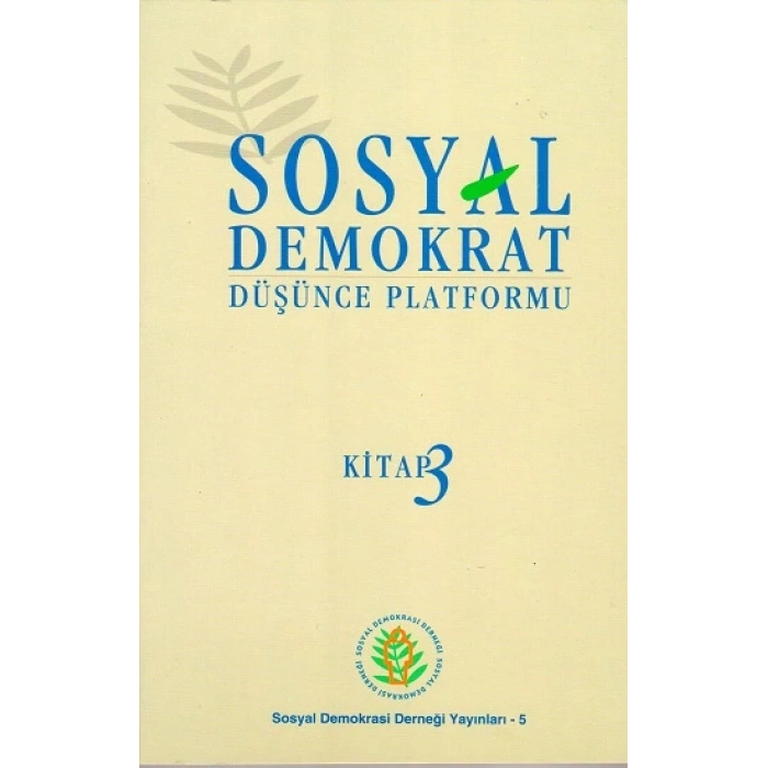 Sosyal Demokrat Düşünce Platformu 3
