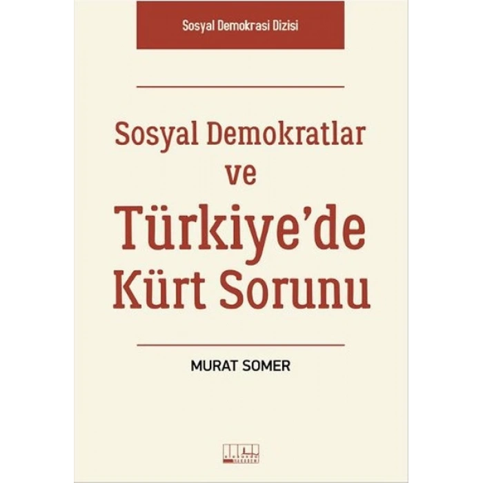 Sosyal Demokratlar ve Türkiyede Kürt Sorunu