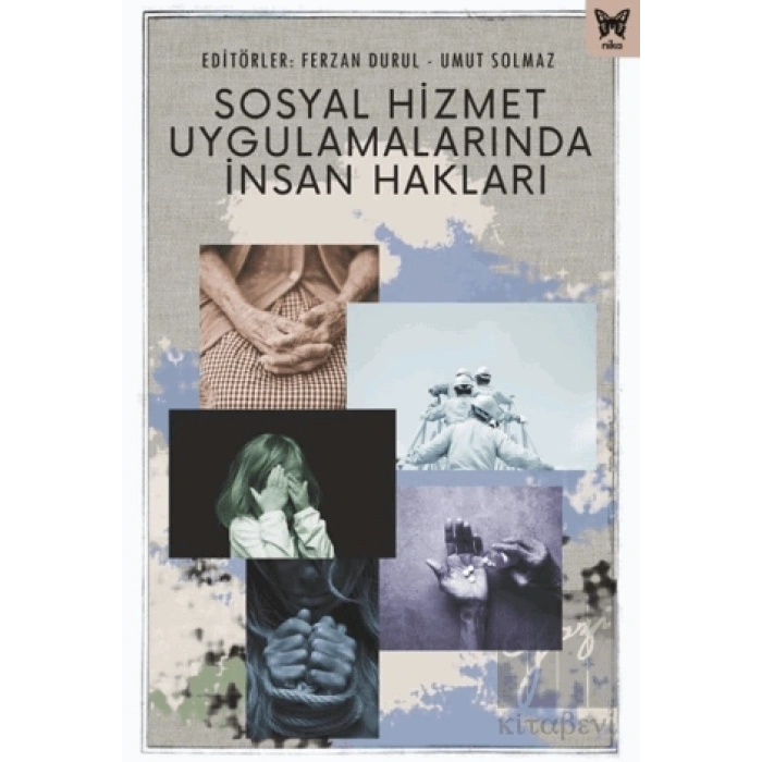 Sosyal Hizmet Uygulamalarında İnsan Hakları