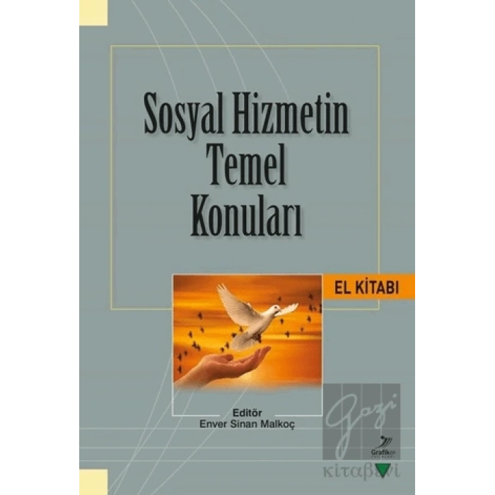 Sosyal Hizmetin Temel Konuları El Kitabı