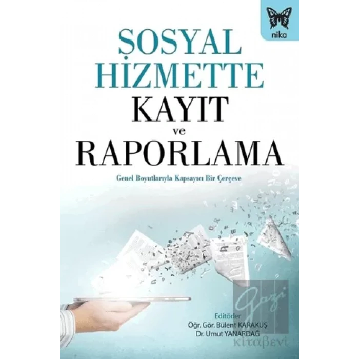 Sosyal Hizmette Kayıt ve Raporlama