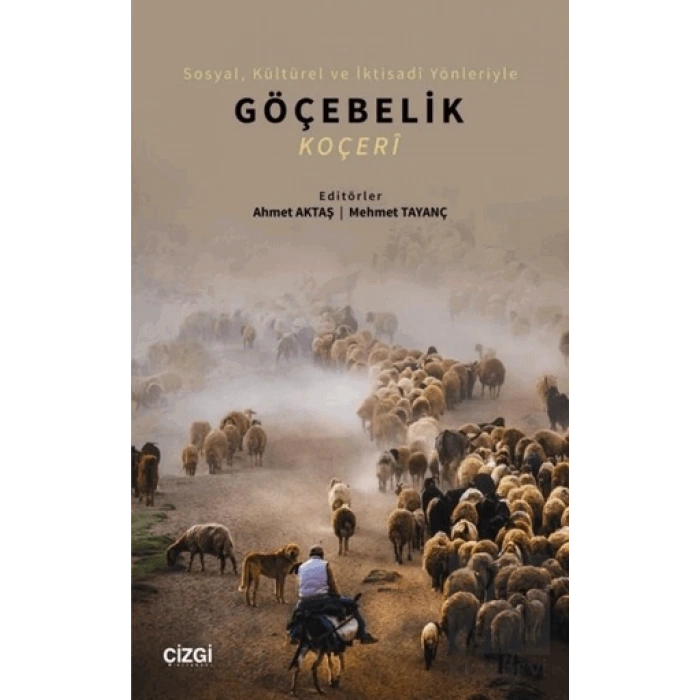 Sosyal, Kültürel ve İktisadi Yönleriyle Göçebelik - Koçeri