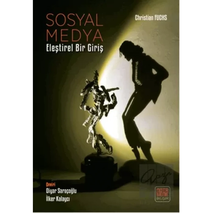 Sosyal Medya: Eleştirel Bir Giriş