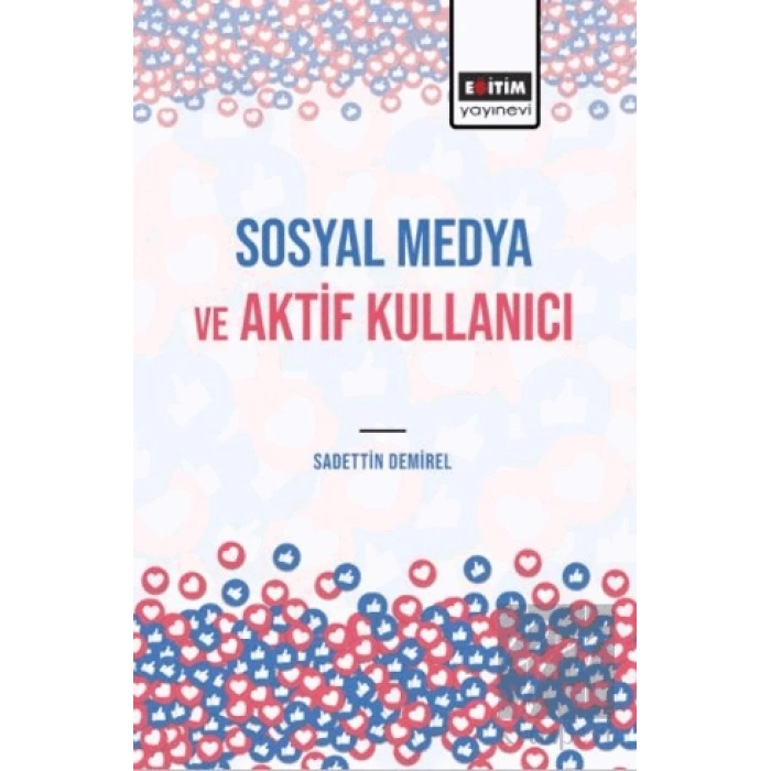 Sosyal Medya ve Aktif Kullanıcı