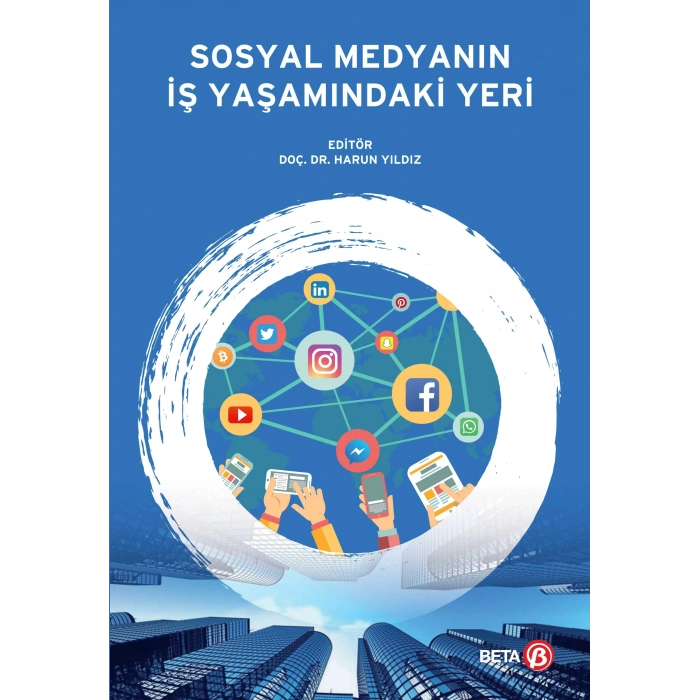 Sosyal Medyanın İş Yaşamındaki Yeri
