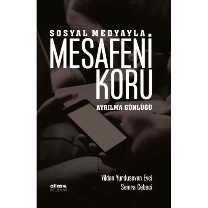 SOSYAL MEDYAYLA MESAFENİ KORU - Ayrılma Günlüğü