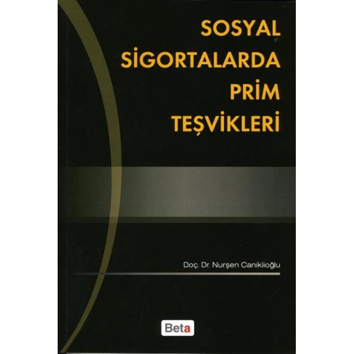 Sosyal Sigortalarda Prim Teşvikleri